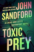 Toxic Prey (Lucas Davenport #34) by John Sandford