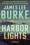 Harbor Lights by James Lee Burke