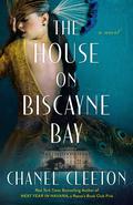 The House on Biscayne Bay by Chanel Cleeton