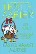 Easter Basket Murder (Lucy Stone #29.5 - Easter Basket Murder) by Leslie Meier
