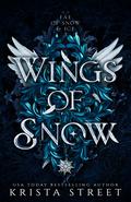 Wings of Snow (Fae of Snow & Ice #3) by Krista Street