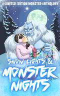 Snow, Lights & Monster Nights by Kate Prior
