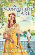 An Inconvenient Earl (A Royal Match #4) by Julia London