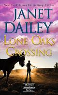 Lone Oaks Crossing (New Americana #8) by Janet Dailey