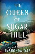 The Queen of Sugar Hill: A Novel of Hattie McDaniel by ReShonda Tate Billingsley