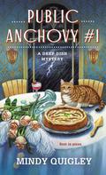 Public Anchovy #1 (Deep Dish Mysteries #3) by Mindy Quigley