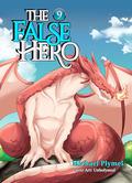 The False Hero, Volume 9 (The False Hero #9) by Michael Plymel
