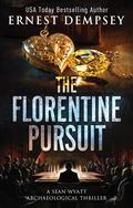 The Florentine Pursuit: A Sean Wyatt Thriller by Jason Whited