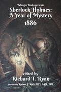Sherlock Holmes: A Year of Mystery 1886 by Will Murray