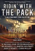 Ridin’ with the Pack: A Western Short Story Collection by W. Michael Gear