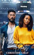 Mending Shattered Hearts by Christine Gray
