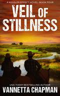 Veil of Stillness (Kessler Effect #4) by Vannetta Chapman