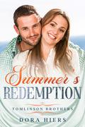 Summer's Redemption (Tomlinson Brothers #2) by Dora Hiers