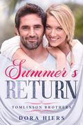 Summer's Return (Tomlinson Brothers #3) by Dora Hiers
