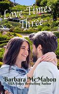 Love Times Three (Golden Gate #4) by Barbara McMahon