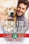 Home for the Howlidays (The Kings: A Treemendous Christmas #3) by Charlie Cochet