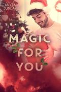 Magic for You (Love and Family #3.5) by Anyta Sunday