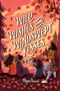 Wild Wishes and Windswept Kisses (Singh Sisters #2) by Maya Prasad