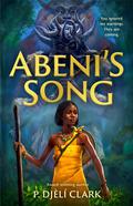 Abeni's Song (Abeni’s Song #1) by P. Djèlí Clark