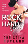 Rock Hard Cowboy by Christina Hovland