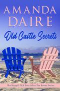 Old Castle Secrets by Amanda Daire