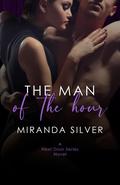 The Man of the Hour (Next Door #3) by Miranda Silver