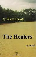 The Healers by Ayi Kwei Armah