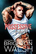 Possessive Heart (Starlight Cove #5) by Brighton Walsh