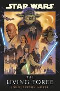 The Living Force (Star Wars Disney Canon Novel #1) by John Jackson Miller