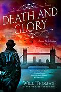 Death and Glory (Barker & Llewelyn #15) by Will Thomas
