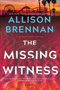 The Missing Witness (Quinn & Costa #5) by Allison Brennan