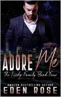 Adore Me by Eden Rose