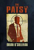 The Patsy by Brian O'Sullivan