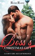 My Boss's Christmas Gift by Rosie Raine
