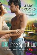 1130 Free Spirit Ln (Cherry Falls #40) by Abby Brooks