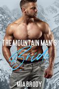 The Mountain Man’s Bride by Mia Brody