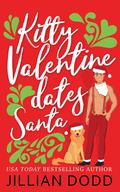 Kitty Valentine Dates Santa (Kitty Valentine #9) by Jillian Dodd