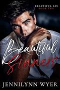Beautiful Sinners (Beautiful Sin #2) by Jennilynn Wyer