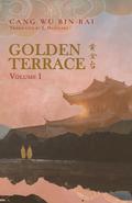 Golden Terrace, Vol. 1 by Cang Wu Bin Bai, 苍梧宾白