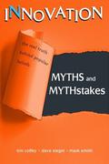 Innovation Myths and Mythstakes by Mark Smith