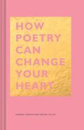How Poetry Can Change Your Heart by Megan Falley
