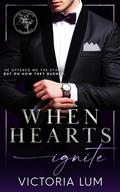 When Hearts Ignite by Victoria Lum