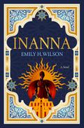 Inanna by Emily H. Wilson