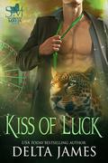 Kiss of Luck by Delta James