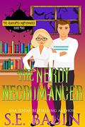 The Nerdy Necromancer by S.E. Babin