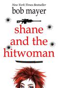 Shane and the Hitwoman (The Organization #1) by Bob Mayer