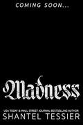 Madness (L.O.R.D.S. #6) by Shantel Tessier