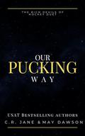 Our Pucking Way (Rich Demons of Hockey #2) by May Dawson