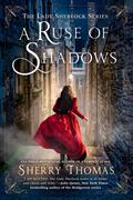 A Ruse of Shadows (Lady Sherlock #8) by Sherry Thomas