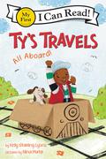 All Aboard! (Ty's Travels #1) by Kelly Starling Lyons